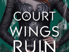 A Court of Wings and Ruin by Sarah J. Mass Book Review