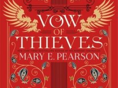 Vow of Thieves by Mary E. Pearson book Overview
