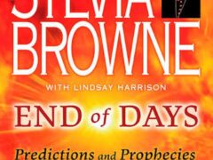 Sylvia Browne End of Days Book Overview, Sylvia Browne End of Days Book Overview