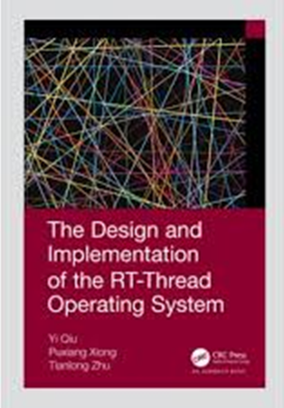 The Design and Implementation of the RT-Thread Operating System by Qiu Yi Book Overview